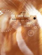 Forty Club : For 3 Wind Instruments and Rhythm Section.