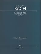 Messe In H-Moll, BWV 232 / edited by Ulrich Leisinger.