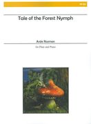 Tale Of The Forest Nymph : For Flute and Piano (2010).