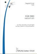 Für Drei : Für Flöte, Klarinette In B und Fagott (1965/2012).