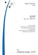 War, Op. 23 : For Two Players - Bass Clarinet, Contra-Alto Clarinet, Alto-Saxophone and Percussion.