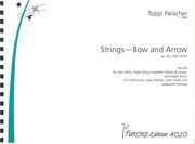 Strings - Bow and Arrow, Op. 30 : For Solo Violin, Large String Ensemble and Arabic Drum (1995).