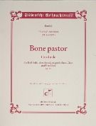 Bone Pastor - Graduale : Bass-Solo, Vierstimmigen Gemischten Chor, Streicher, Op. 56.