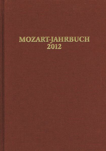 Mozart-Jahrbuch 2012.