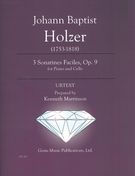 3 Sonatines Faciles, Op. 9 : For Piano and Cello / edited by Kenneth Martinson.