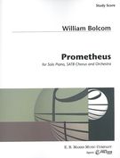 Prometheus : For Solo Piano, SATB Chorus and Orchestra (2008-9).