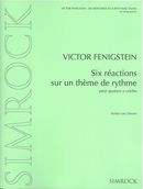 Six Reactions Sur Un Theme De Rythme : Pour Quatuor A Cordes (1954).