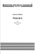 Psalm 8 : For Mixed Chorus SATB (2006).