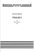 Psalm 8 : For Mixed Chorus SATB (2006).