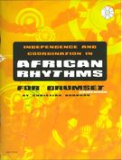 Independence and Coordination In African Rhythms : For Drumset - Cameroon.