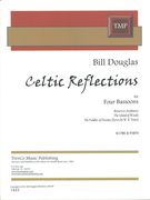 Celtic Reflections : For Four Bassoons.