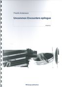 Uncommon Encounters Epilogue : For Vibraphone (2011).