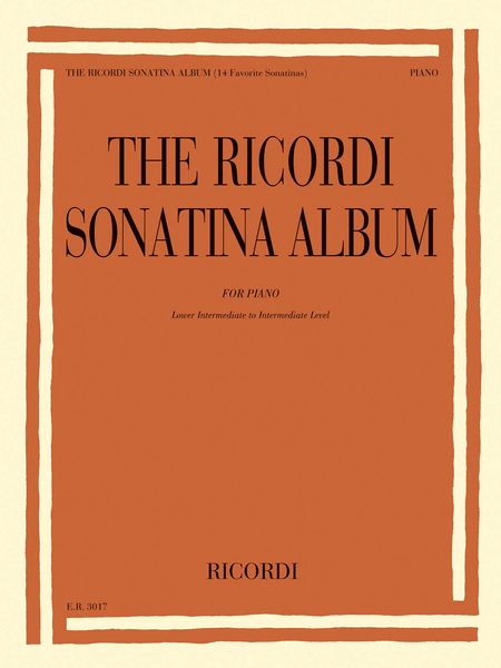 Ricordi Sonatina Album : For Piano - Lower Intermediate To Intermediate Level.