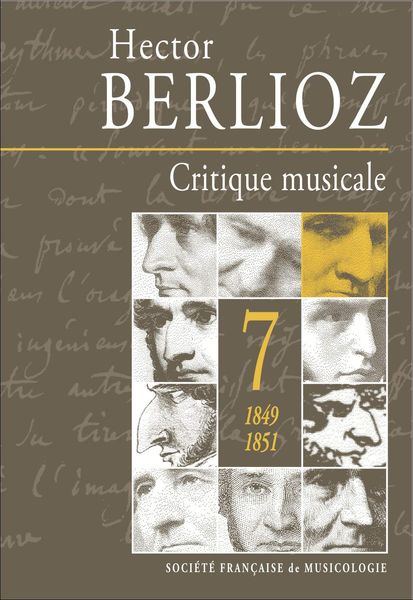 Critique Musicale 1823-1863, Vol. 7 : 1849-1851.