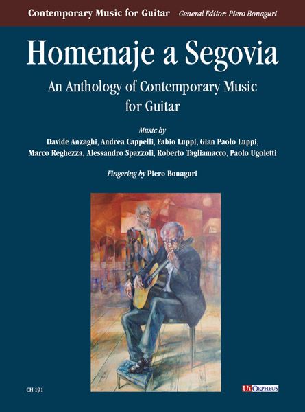 Homenaje A Segovia : An Anthology Of Contemporary Music For Guitar.