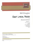 Eight Lyrical Pieces, Vol. I : For Bassoon and Piano.