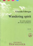 Wandering Spirit : For Violin and Piano (2013).