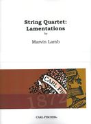 String Quartet : Lamentations.