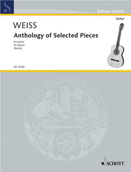 Anthology of Selected Pieces For Guitar / transcribed and edited by Raymond Burley.