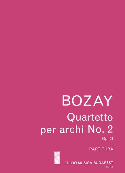 Quartetto Per Archi No. 2, Op. 21.