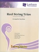 Reel String Trios (With Optional Violin 2 For Viola) / arranged by Tony Kime.