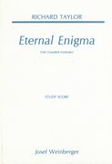 Eternal Enigma : For Chamber Ensemble.