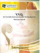 V. V. Q. : For Variable Instrumentation String Quartet.