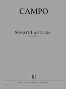 Sonate la Follia : Pour Accordion / transcribed by Thierry Bouchet.
