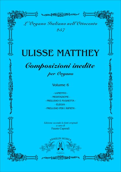 Composizioni Inedite Per Organo, Vol. 6 / edited by Fausto Caporali.