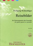 Reisebilder : For Guitar Quartet Or Ensemble.