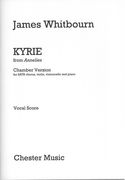 Kyrie, From Annelies : Chamber Version For SATB Chorus, Violin, Violoncello and Piano.