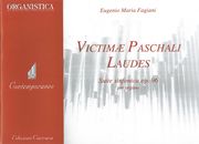 Victimae Paschali Laudes - Suite Sinfonica, Op. 96 : Per Organo.
