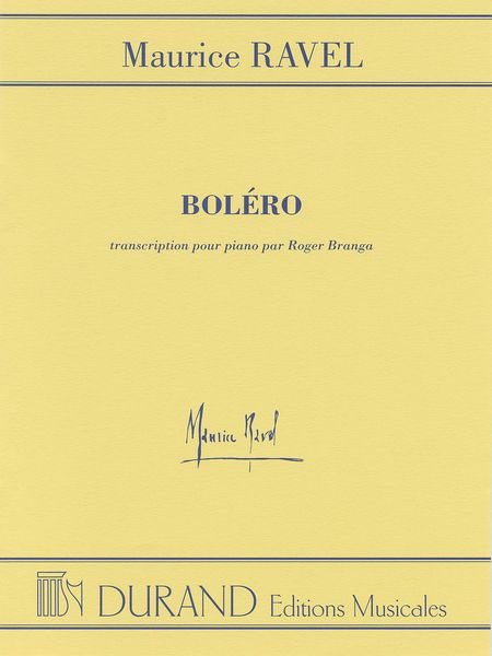 Bolero : For Piano Solo / transcribed by Roger Branga.