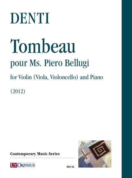 Tombeau Pour MS. Piero Bellugi : For Flute (Violin, Viola, Violoncello) and Piano (Harpischord).