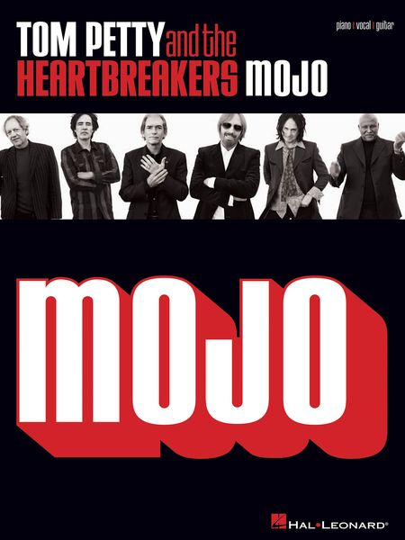 Mojo / Tom Petty and The Heartbreakers.