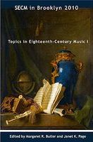 Secm In Brooklyn 2010 : Topics In Eighteenth-Century Music I.
