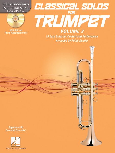 Classical Solos For Trumpet, Vol. 2 : 15 Easy Solos For Contest & Performance / arr. Philip Sparke.