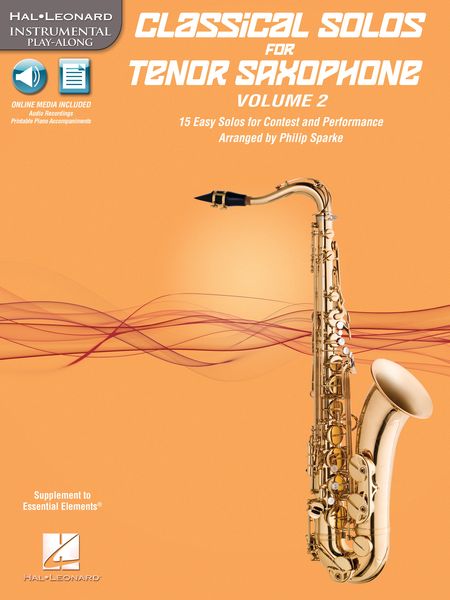 Classical Solos For Tenor Sax, Vol. 2 : 15 Easy Solos For Contest & Performance.