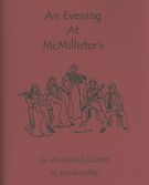 Evening At Mcmillister's : For Woodwind Quintet.