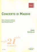 Concerto Di Maggio : For Piano and Symphony Orchestra (2009).