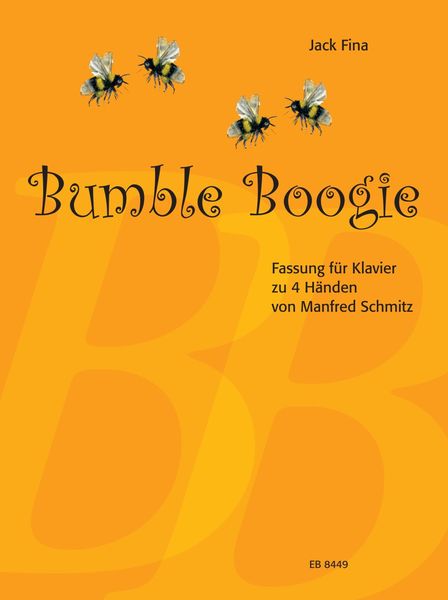 Bumble Boogie : Fassung Für Klavier Zu 4 Händen / arranged by Manfred Schmitz.