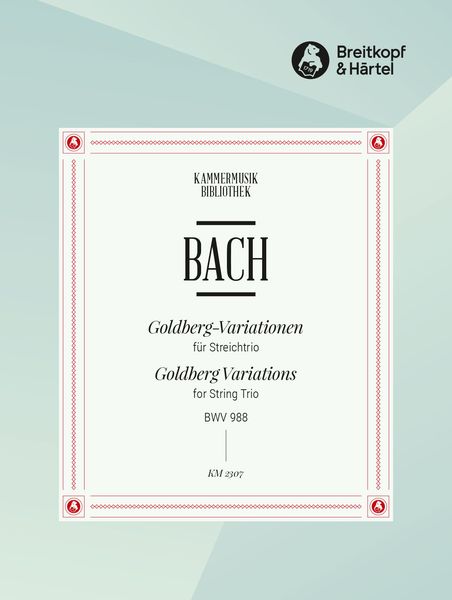 Aria Mit Verschiedenen Veränderungen (Goldberg Variations), BWV 988 : Für Streichtrio.