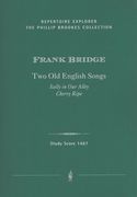 Two Old English Songs : For String Quartet Or String Orchestra.