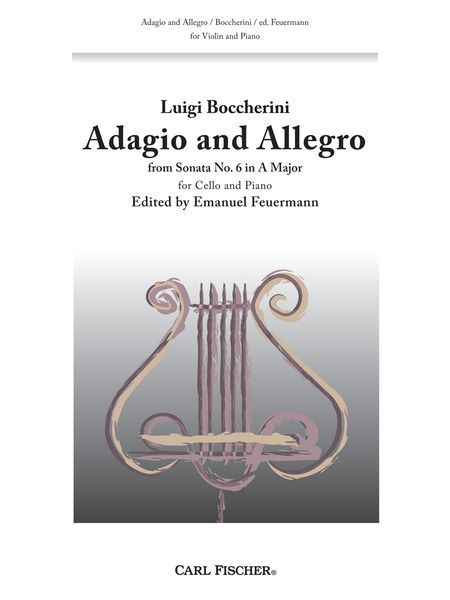 Adagio and Allegro, From Sonata No. 6 In A Major : For Cello and Piano / Ed. Emanuel Feuermann.