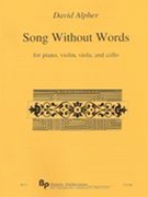 Song Without Words : For Piano, Violin, Viola and Cello.