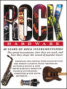 Rock Hardware : 40 Years of Rock Instrumentation / edited by Paul Trynka.