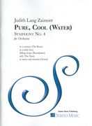 Pure, Cool (Water) - Symphony No. 4 : For Orchestra (2013).