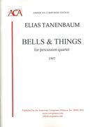Bells and Things : For Four Percussion Players (1997).