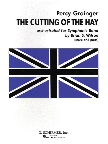 Cutting Of The Hay : For Concert Band.