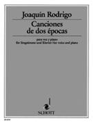 Canciones De Dos Epocas : For Voice and Piano.